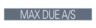 Max Due A/S